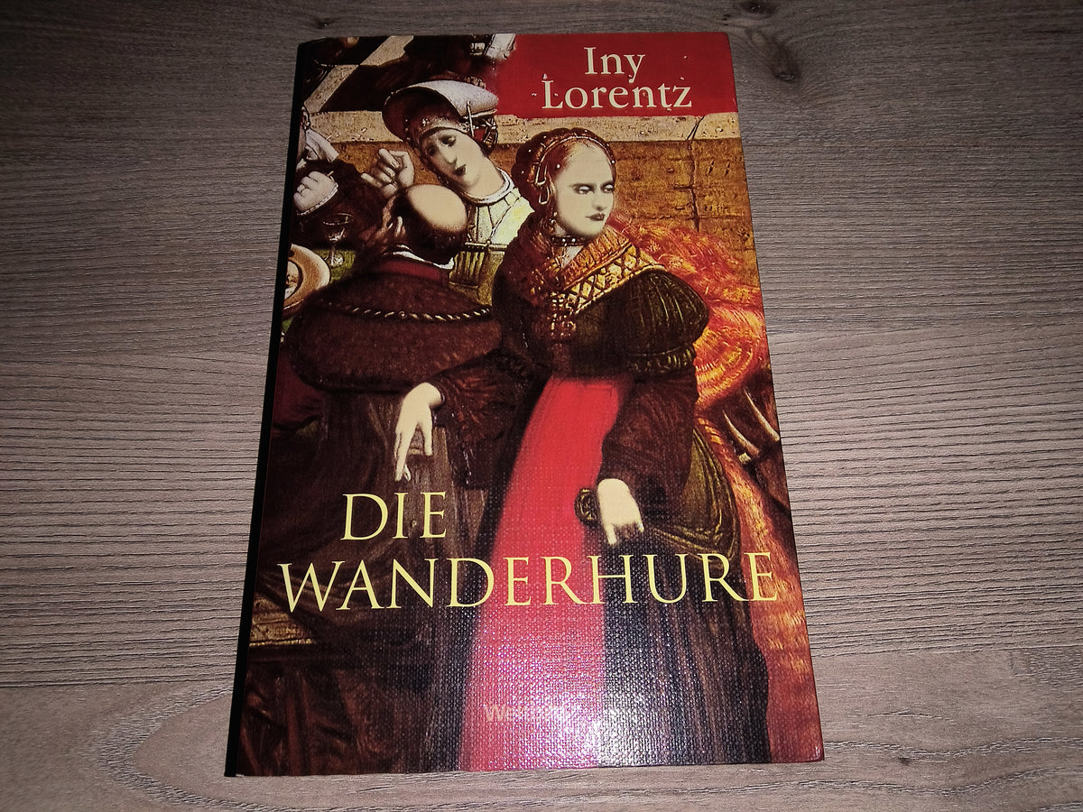 Die Wanderhure | Iny Lorentz | Weltbild Verlag | Taschenbuch | Roman | gebraucht | Zustand gut