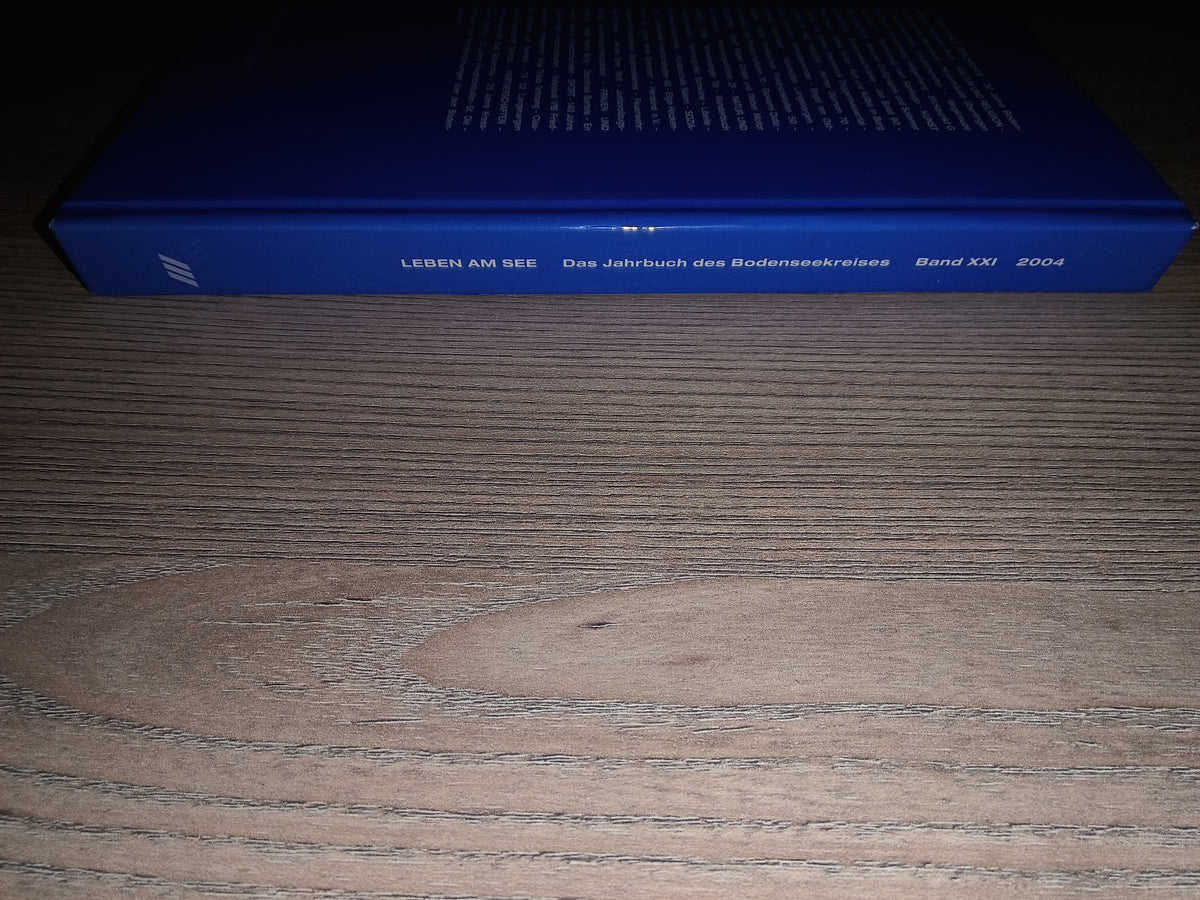 Leben am See | Band 21 | 2004 | Jahrbuch des Bodenseekreises | Hardcover | gebraucht | Zustand gut