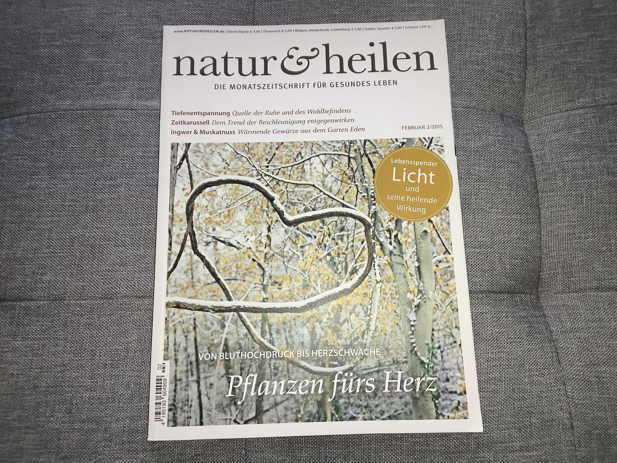 natur & heilen | Die Monatszeitschrift für gesundes Leben | Ausgabe Februar 2015 | Zeitschrift | Zustand sehr gut
